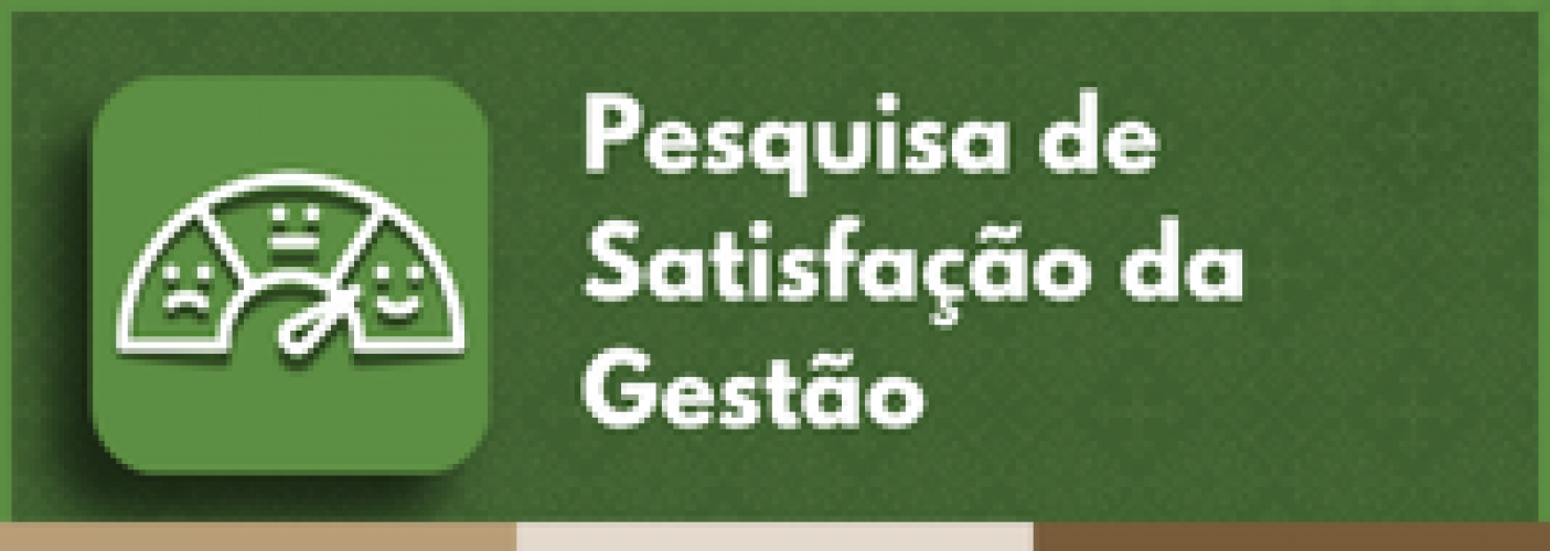 Pesquisa de Satisfação da Gestão