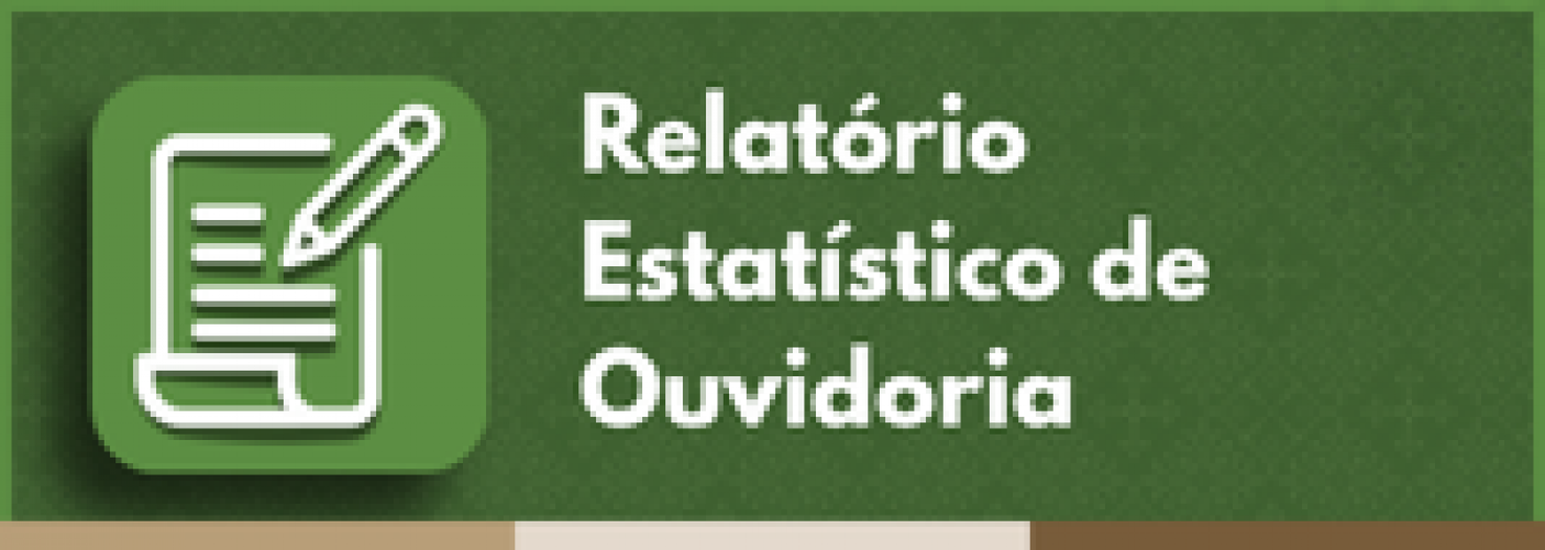 Relatório Estatístico de Ouvidoria