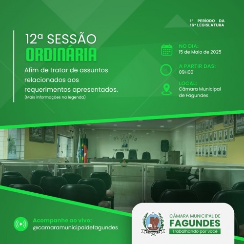Imagem 12ª Sessão Ordinária da Câmara Municipal de Fagundes